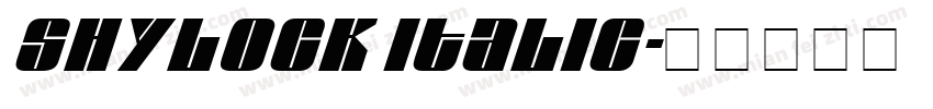 Shylock Italic字体转换